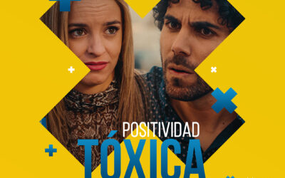 Estreno del cortometraje ‘Positividad tóxica’ el primer día de primavera 2021